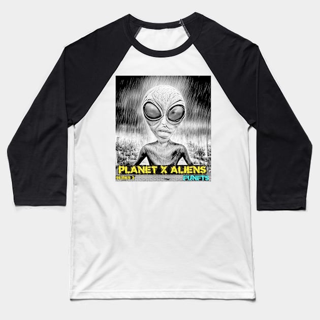 Funny Alien Neighbor Sci Fi Humor Baseball T-Shirt by PlanetMonkey